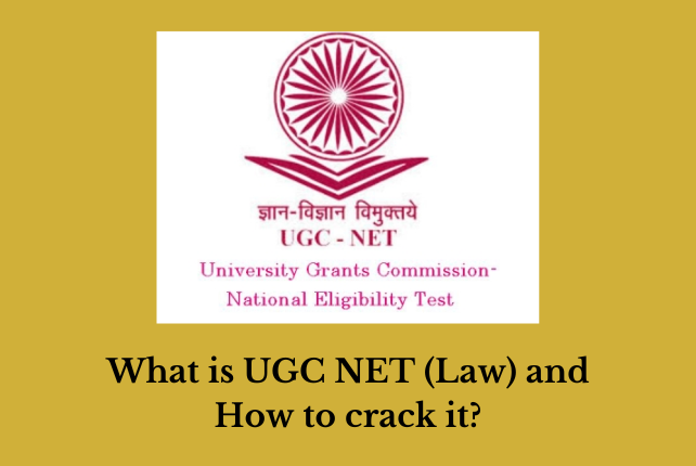 What is UGC NET (Law) and How to crack it?