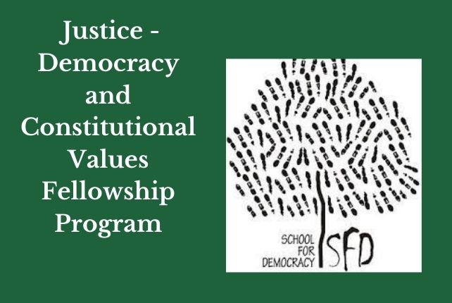Justice-Democracy and Constitutional Values Fellowship Program