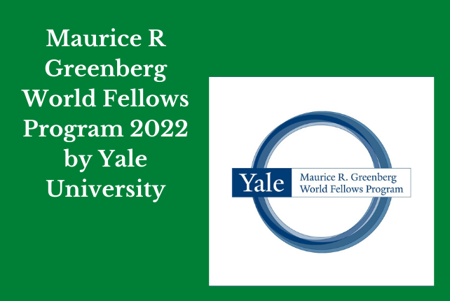 Maurice R Greenberg World Fellows Program 2022 by Yale University
