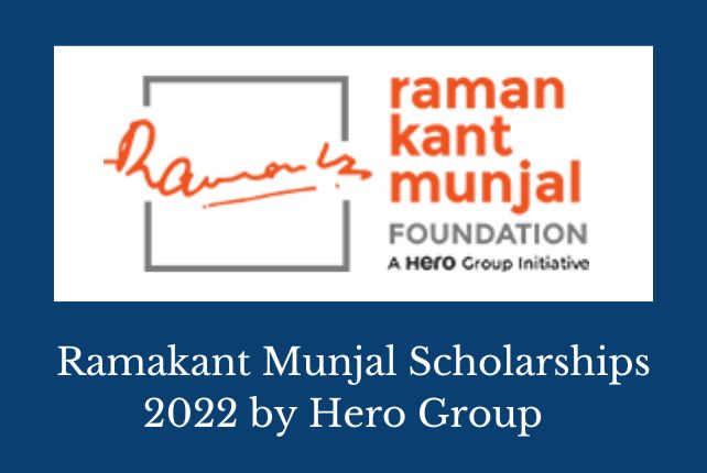Ramakant Munjal Scholarships 2022 by Hero Group
