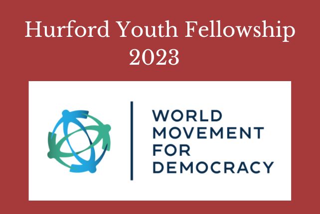 Hurford Youth Fellowship 2023 by The World Movement for Democracy