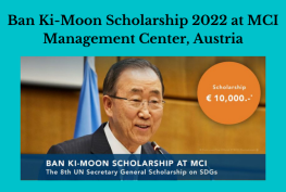 Ban Ki-Moon Scholarship 2022 at MCI Management Center, Austria
