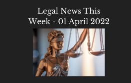 Legal News this Week - 01 April 2022