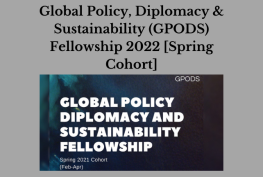 Global Policy, Diplomacy & Sustainability (GPODS) Fellowship 2022 [Spring Cohort]