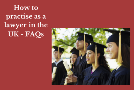 How to practise as a lawyer in the UK - FAQs