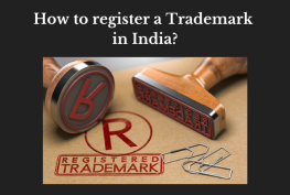 How to register a Trademark in India?