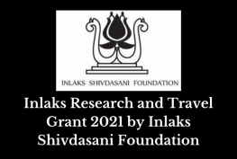Inlaks Research and Travel Grant 2021 by Inlaks Shivdasani Foundation