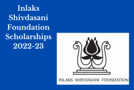 Inlaks Shivdasani Foundation Scholarships 2022-23