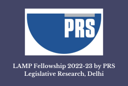 LAMP Fellowship 2022-23 by PRS Legislative Research, Delhi