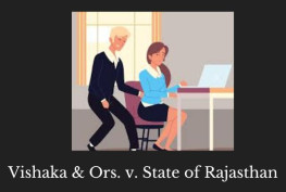 Vishaka & Ors. v. State of Rajasthan