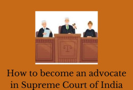 How to become an Advocate in Supreme Court of India