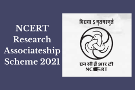 NCERT Research Associateship Scheme 2021