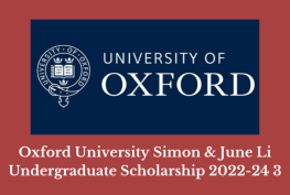 Oxford University Simon & June Li Undergraduate Scholarship 2022-24