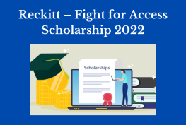 Reckitt – Fight for Access Scholarship 2022 [Fully Funded to Tokyo]
