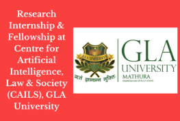 Research Internship and Fellowship at Centre for Artificial Intelligence, Law & Society (CAILS), GLA University