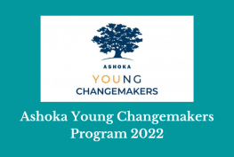 Ashoka Young Changemakers Program 2022
