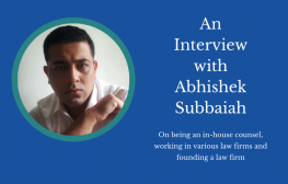Abhishek Subbaiah on being an in-house counsel, working in various law firms and founding a law firm