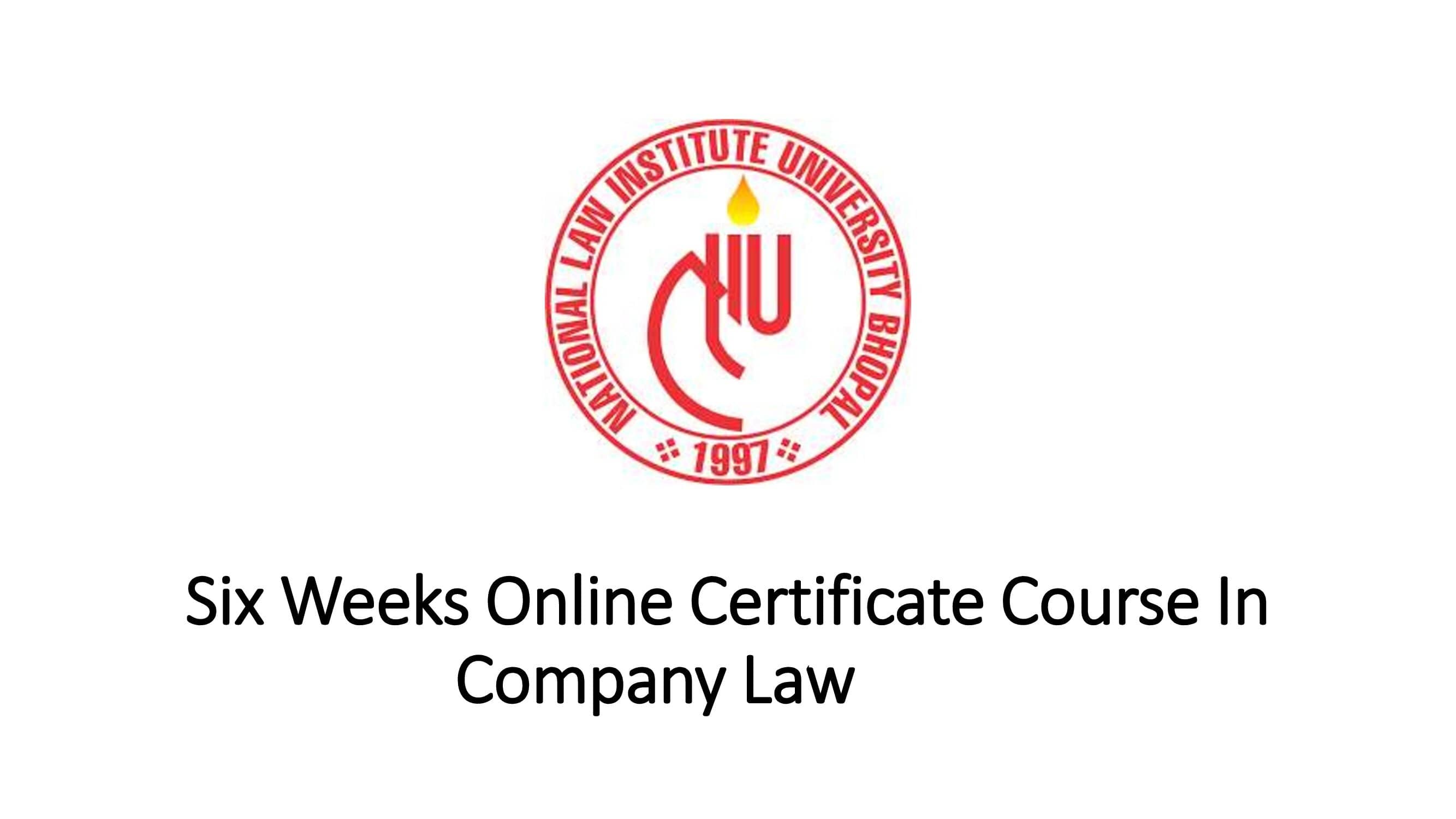 Six Weeks Online Certificate Course In Company Law (16th May - 24th June, 2022)