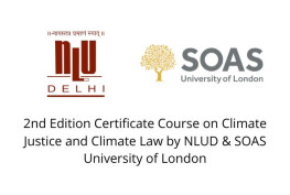 2nd Edition Certificate Course on Climate Justice and Climate Law by NLUD & SOAS University of London