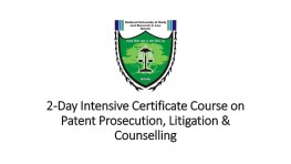 2-Day Intensive Certificate Course on Patent Prosecution, Litigation & Counselling, by CSRIPR NUSRL [Nov 13-14]: Apply by Nov 7