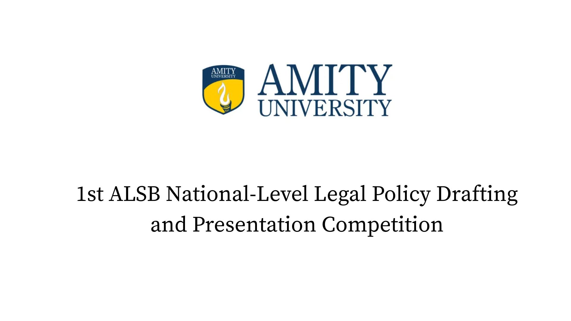 1st ALSB National-Level Legal Policy Drafting and Presentation Competition