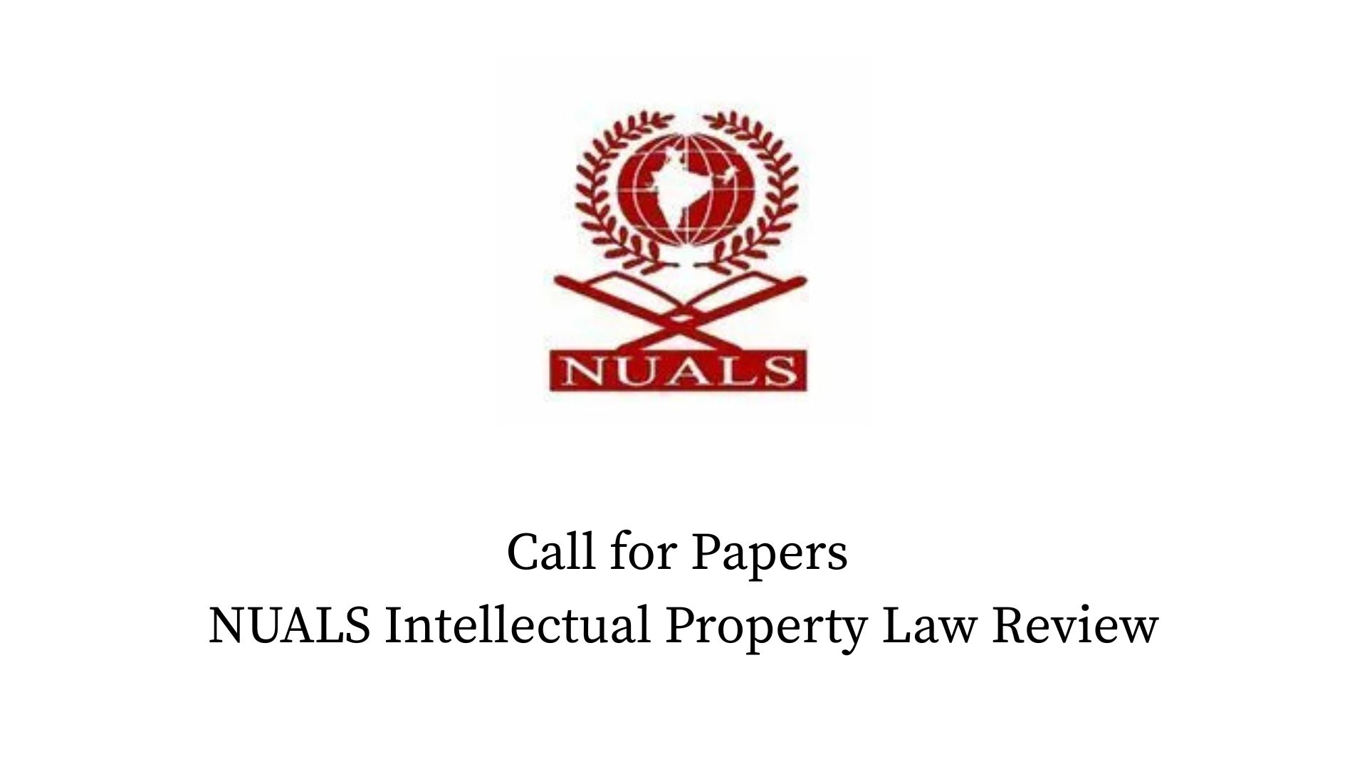 Call For Paper | NUALS Intellectual Property Law Review