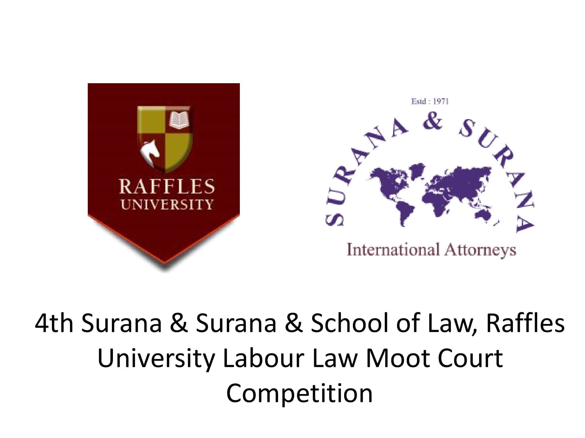 4th Surana & Surana & School of Law, Raffles University National Labour Law Moot Court Competition
