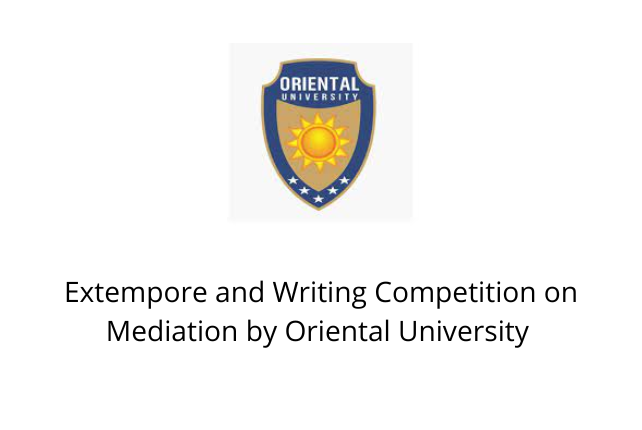 Extempore and Writing Competition on Mediation by Oriental University