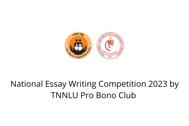National Essay Writing Competition 2023 by TNNLU Pro Bono Club