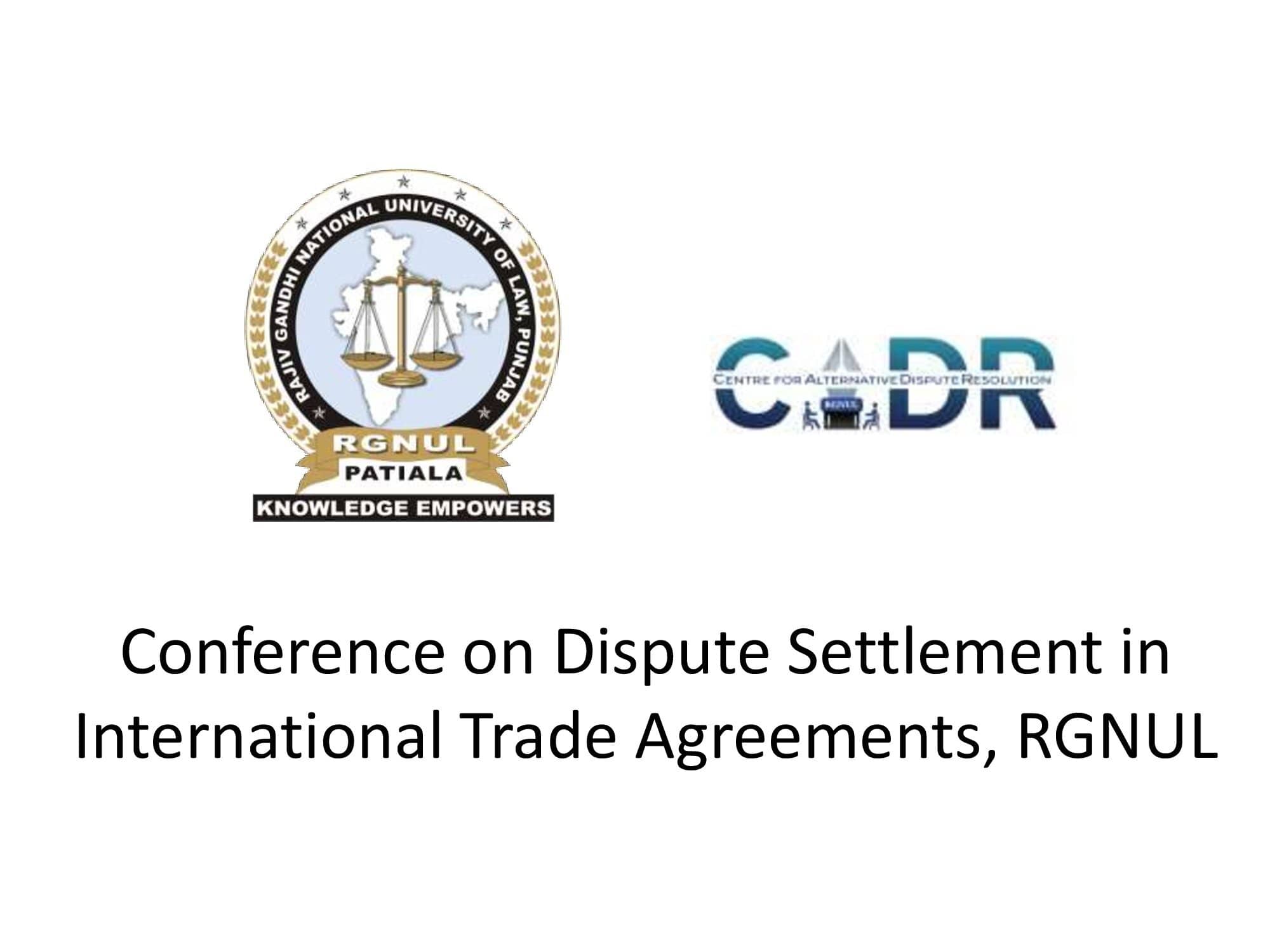 Conference on Dispute Settlement in International Trade Agreements, RGNUL