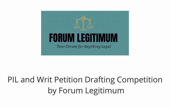 PIL and Writ Petition Drafting Competition by Forum Legitimum