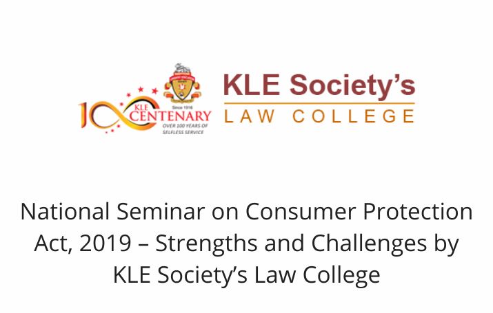 National Seminar on Consumer Protection Act, 2019 – Strengths and Challenges by KLE Society’s Law College