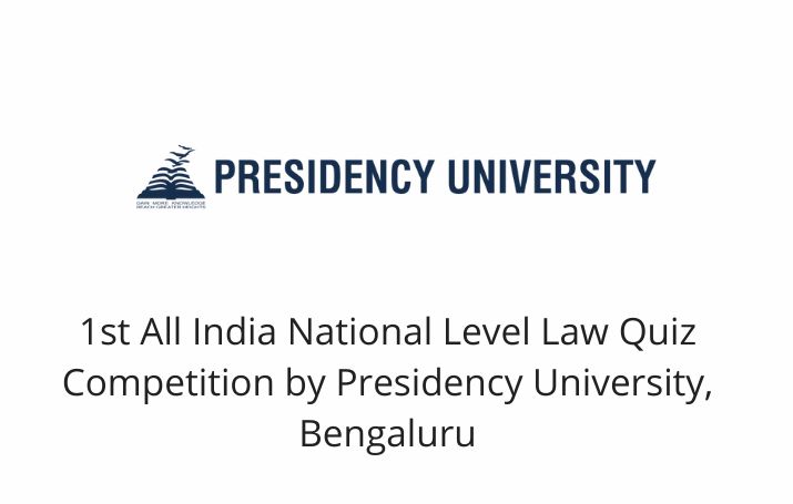 1st All India National Level Law Quiz Competition by Presidency University, Bengaluru