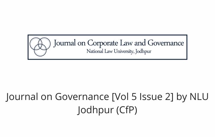 Journal on Governance [Vol 5 Issue 2] by NLU Jodhpur (CfP)