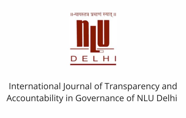 International Journal of Transparency and Accountability in Governance of NLU Delhi