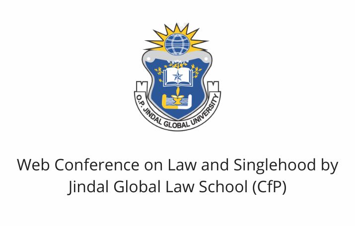 Web Conference on Law and Singlehood by Jindal Global Law School (CfP)