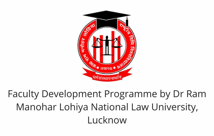 Faculty Development Programme by Dr Ram Manohar Lohiya National Law University, Lucknow