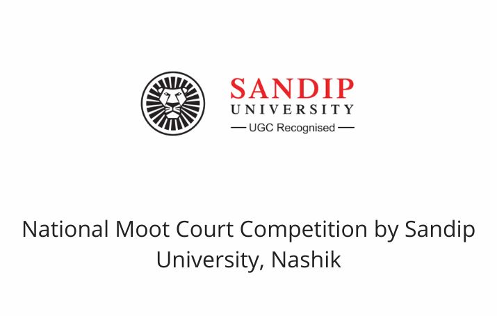 National Moot Court Competition by Sandip University, Nashik