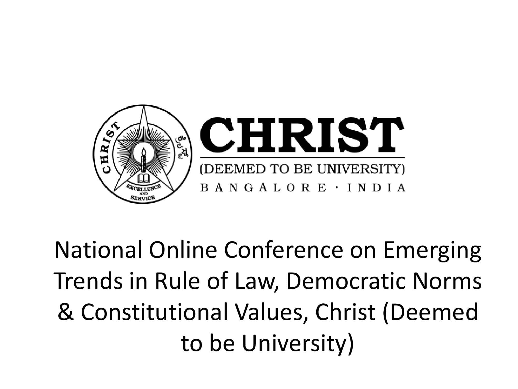 National Online Conference on Emerging Trends in Rule of Law, Democratic Norms & Constitutional Values, Christ (Deemed to be University)