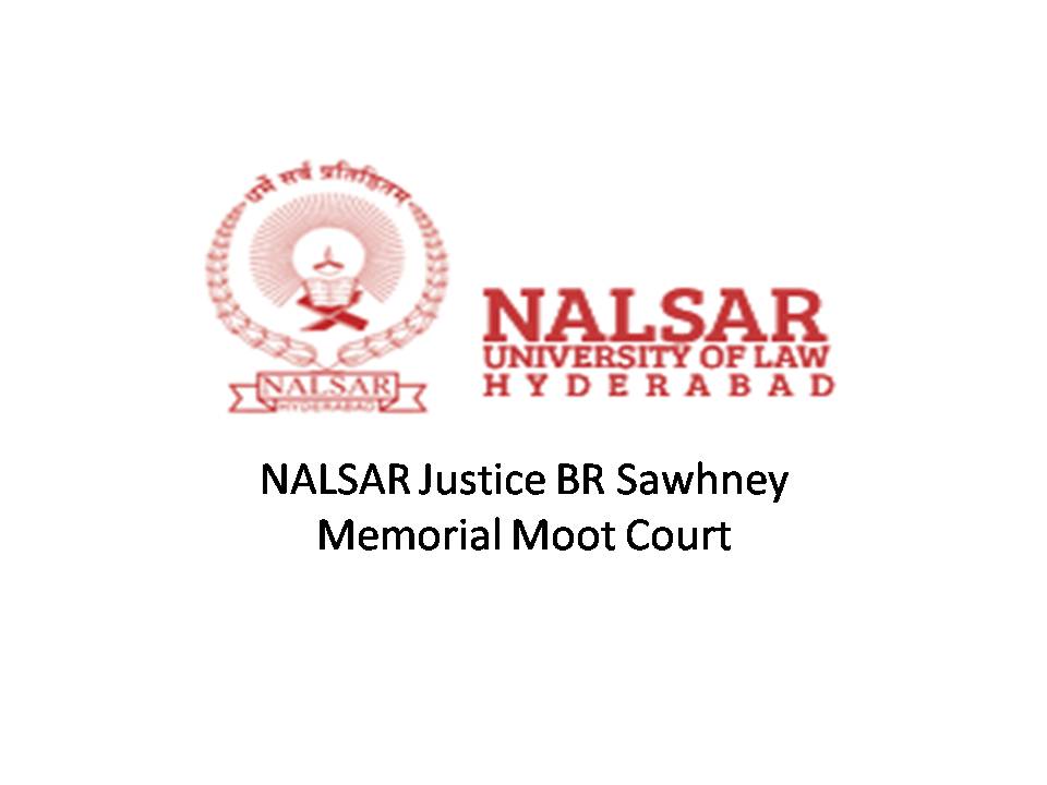 NALSAR Justice BR Sawhney Memorial Moot Court