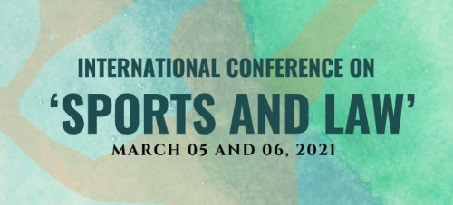International Virtual Conference on ‘Sports and Law’ by Institute of Law, Nirma University
