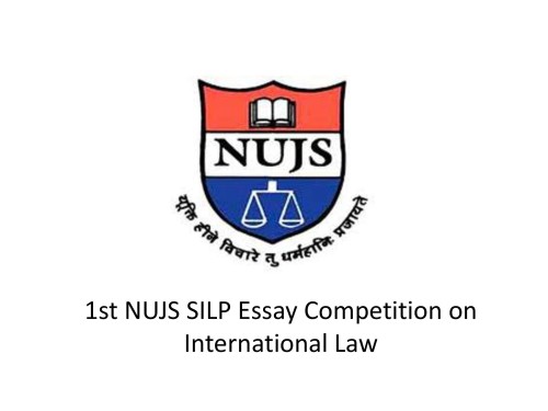 1st NUJS SILP Essay Competition on International Law