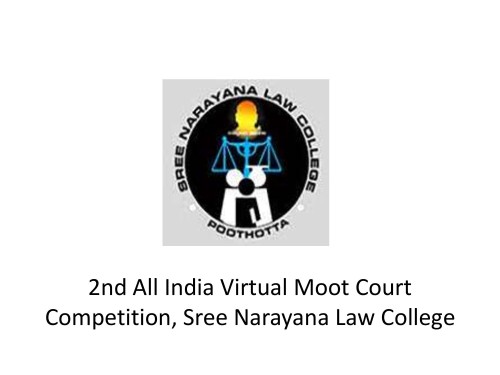 2nd All India Virtual Moot Court Competition, Sree Narayana Law College