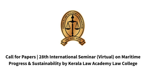 Call for Papers | 28th International Seminar (Virtual) on Maritime Progress & Sustainability by Kera