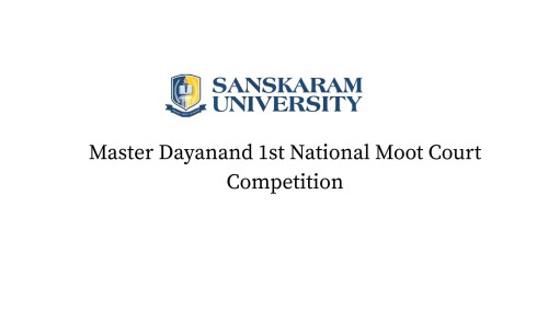 Master Dayanand 1st National Moot Court Competition
