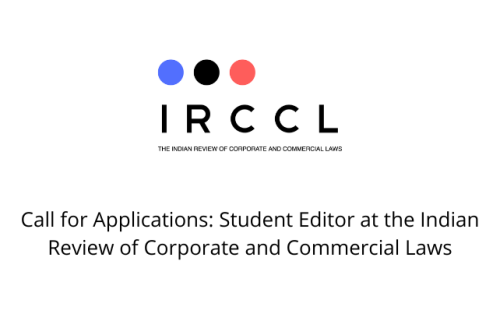 Call for Applications: Student Editor at the Indian Review of Corporate and Commercial Laws