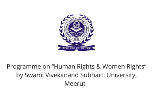 Programme on “Human Rights & Women Rights” by Swami Vivekanand Subharti University, Meerut