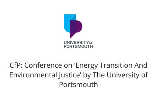CfP: Conference on ‘Energy Transition And Environmental Justice’ by the University of Portsmouth