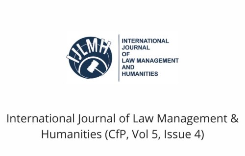 International Journal of Law Management & Humanities (CfP, Vol 5, Issue 4)