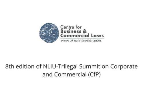 8th edition of NLIU-Trilegal Summit on Corporate and Commercial (CfP)